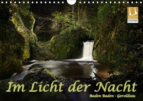 Im Licht der Nacht – Baden Baden Geroldsau (Wandkalender 2018 DIN A4 quer) von Bau,  Stefan