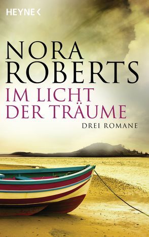 Im Licht der Träume von Roberts,  Nora, Sudakowa-Blasberg,  Evelin