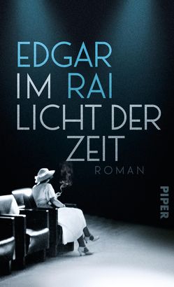 Im Licht der Zeit von Rai,  Edgar