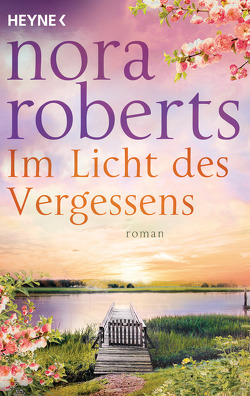 Im Licht des Vergessens von Burkhardt,  Christiane, Roberts,  Nora