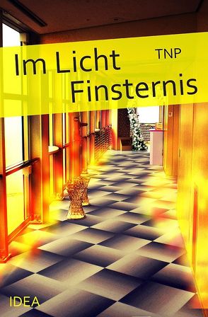 Im Licht – Finsternis von TNP,  TNP