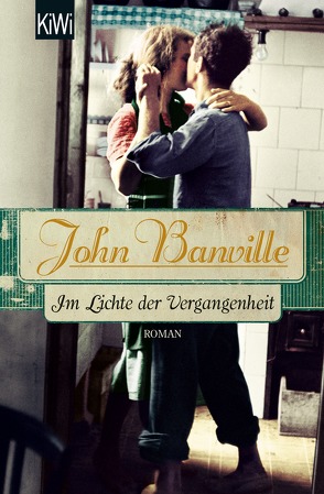 Im Lichte der Vergangenheit von Banville,  John, Schuenke,  Christa