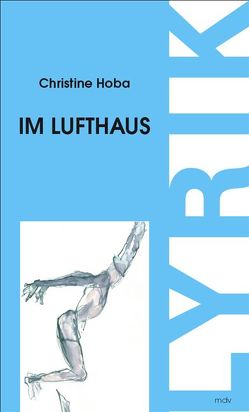 Im Lufthaus von Hoba,  Christine, Kupfer,  Elke