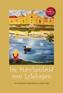 Im Märchenland von Lylekogen von Zagar,  Harald