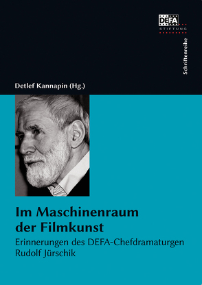 Im Maschinenraum der Filmkunst von Kannapin,  Detlef