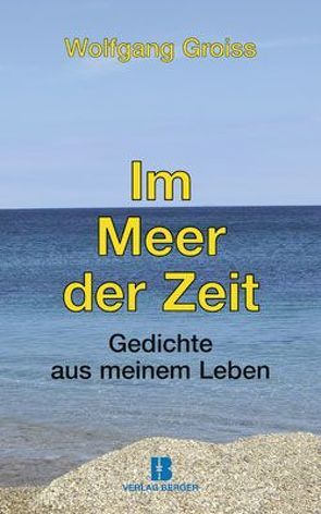 Im Meer der Zeit von Groiss,  Wolfgang