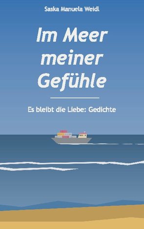 Im Meer meiner Gefühle von König-Fritz,  Regina, Weidl,  Saska Manuela