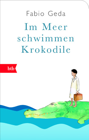 Im Meer schwimmen Krokodile von Burkhardt,  Christiane, Geda,  Fabio