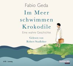 Im Meer schwimmen Krokodile von Geda,  Fabio, Stadlober,  Robert