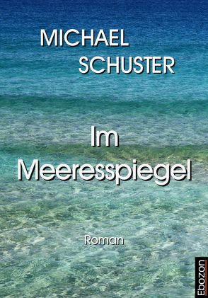 Im Meeresspiegel von Schuster,  Michael