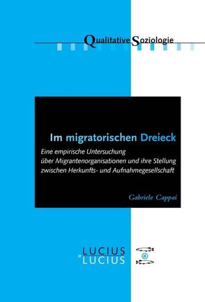 Im migratorischen Dreieck von Cappai,  Gabriele