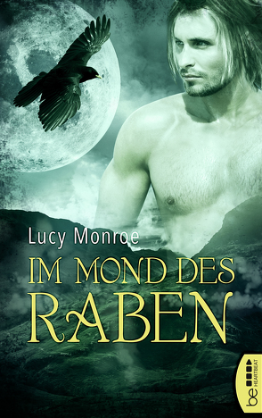 Im Mond des Raben von Monroe,  Lucy, Moreno,  Ulrike