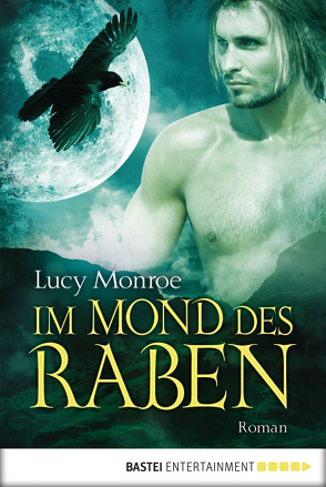 Im Mond des Raben von Monroe,  Lucy, Moreno,  Ulrike