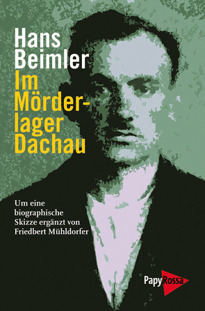 Im Mörderlager Dachau von Beimler,  Hans