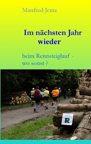 Im nächsten Jahr wieder von Jente,  Manfred