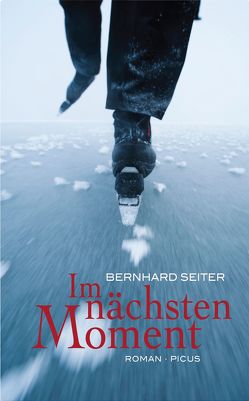 Im nächsten Moment von Seiter,  Bernhard