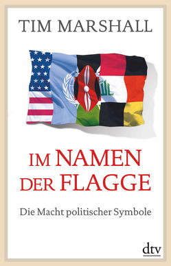 Im Namen der Flagge von Brandau,  Birgit, Marshall,  Tim