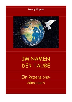 IM NAMEN DER TAUBE von Popow,  Harry