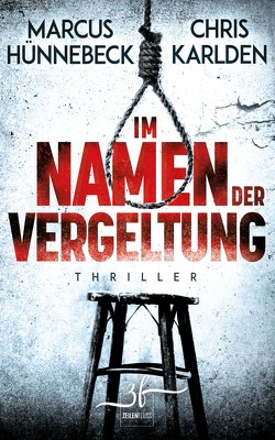 Im Namen der Vergeltung von Hünnebeck,  Marcus, Karlden,  Chris