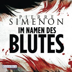 Im Namen des Blutes von Arnold,  Frank, Schatzhauser,  K., Simenon,  Pierre