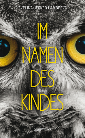 Im Namen des Kindes von Lambreva,  Evelina Jecker