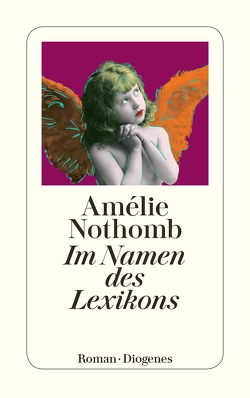 Im Namen des Lexikons von Krege,  Wolfgang, Nothomb,  Amélie