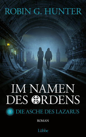 Im Namen des Ordens 1 von Hunter,  Robin G.