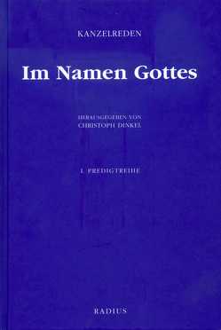 Im Namen Gottes 1 von Dinkel,  Christoph