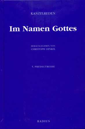 Im Namen Gottes 5 von Bahr,  Petra, Dinkel,  Christoph