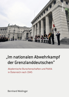 »Im nationalen Abwehrkampf der Grenzlanddeutschen« von Weidinger,  Bernhard