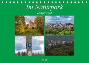 Im Naturpark Steigerwald (Tischkalender 2018 DIN A5 quer) von Will,  Hans