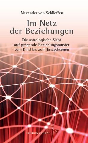 Im Netz der Beziehungen von Schlieffen,  Alexander von