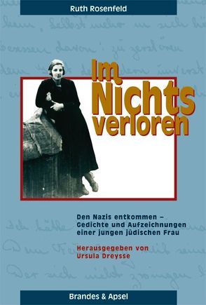 Im Nichts verloren von Dreysse,  Ursula, Rosenfeld,  Ruth