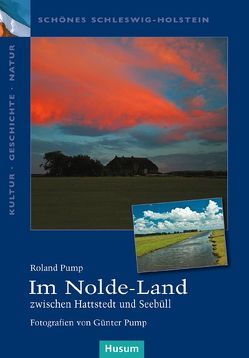 Im Nolde-Land von Pump,  Günter, Pump,  Roland