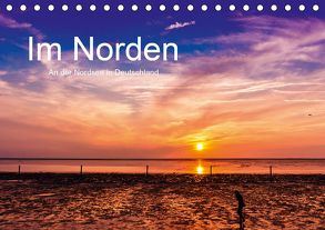 Im Norden – An der Nordsee in Deutschland (Tischkalender 2020 DIN A5 quer) von Störmer,  Roland