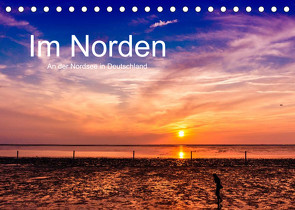 Im Norden – An der Nordsee in Deutschland (Tischkalender 2022 DIN A5 quer) von Störmer,  Roland