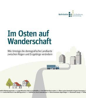 Im Osten auf Wanderschaft von Damm,  Theresa, Klingholz,  Reiner, Ohmann,  Christina, Slupina,  Manuel, Sütterlin,  Sabine