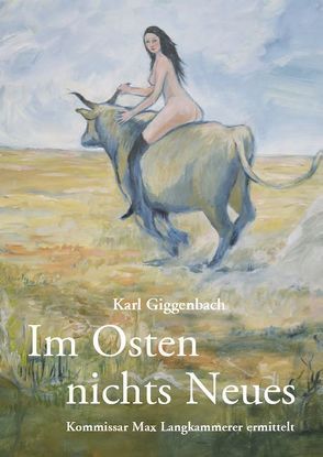 Im Osten nichts Neues von Giggenbach,  Karl