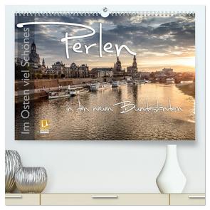 Im Osten viel Schönes – Perlen in den neuen Bundesländern (hochwertiger Premium Wandkalender 2024 DIN A2 quer), Kunstdruck in Hochglanz von Schöb,  Monika