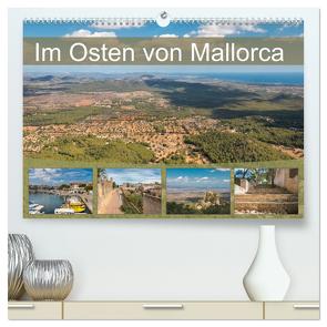 Im Osten von Mallorca (hochwertiger Premium Wandkalender 2024 DIN A2 quer), Kunstdruck in Hochglanz von Rasche,  Marlen