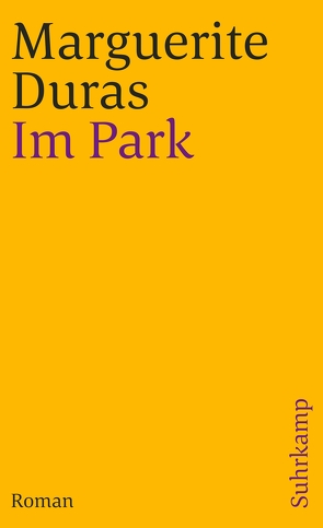 Im Park von Duras,  Marguerite, Spingler,  Andrea