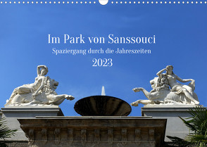 Im Park von Sanssouci – Spaziergang durch die Jahreszeiten (Wandkalender 2023 DIN A3 quer) von Maria Kessler,  Petra