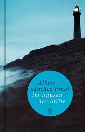 Im Rausch der Stille von Maass,  Angelika, Sánchez Piñol,  Albert