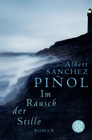 Im Rausch der Stille von Maass,  Angelika, Sánchez Piñol,  Albert