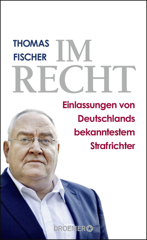 Im Recht von Fischer,  Thomas