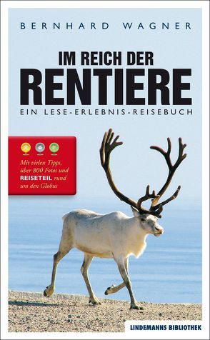 Im Reich der Rentiere von Hoyem,  Tom, Wagner,  Bernhard