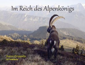 Im Reich des Alpenkönigs von Brossette,  Benno