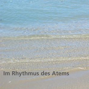 Im Rhythmus des Atems von Abhayada, Stevanovic,  Tanja