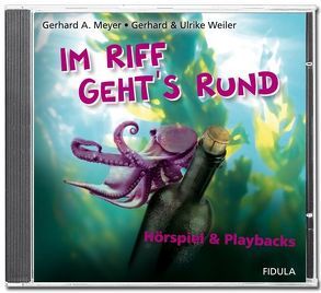 Im Riff geht’s rund – CD von Meyer,  Gerhard A., Weiler,  Gerhard, Weiler,  Ulrike