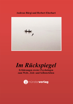 Im Rückspiegel von Bürgi,  Andreas, Eberhart,  Herbert